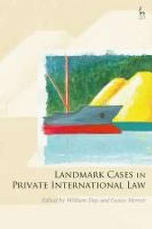 Landmark Cases in Private International Law