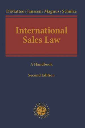 International Sales Law: A Handbook de Larry DiMatteo