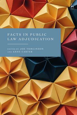 Facts in Public Law Adjudication de Joe Tomlinson