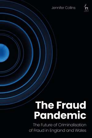 The Fraud Pandemic de Jennifer Collins