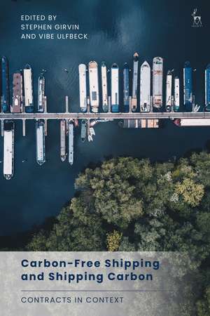 Carbon-Free Shipping and Shipping Carbon: Contracts in Context de Stephen Girvin