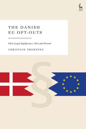 The Danish EU Opt-Outs de Christian Thorning