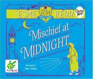 Kerr, E: Mischief at Midnight