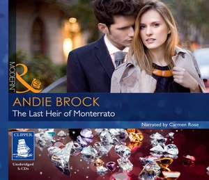 Brock, A: The Last Heir of Monterrato de Andie Brock