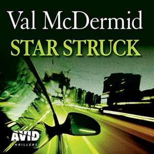 Star Struck de Val McDermid