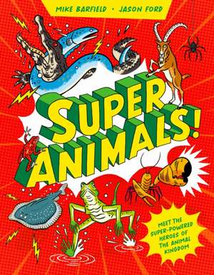 Super Animals! de Mike Barfield