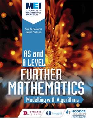 MEI Further Maths: Modelling with Algorithms de Jan Dangerfield