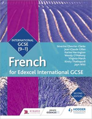 Edexcel International GCSE French Student Book de Séverine Chevrier-Clarke