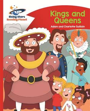 Reading Planet - Kings and Queens - Red B: Comet Street Kids de Adam Guillain