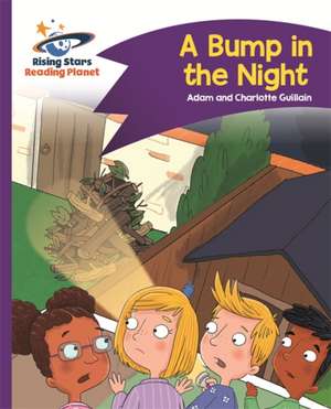 Reading and English - A Bump in the Night - Purple: Comet Street Kids de Adam Guillain