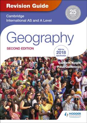 Cambridge International AS/A Level Geography Revision Guide de Garrett Nagle