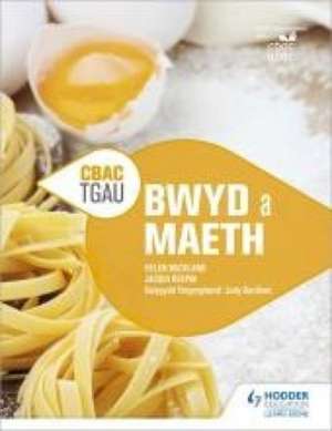 Fy Nodiadau Adolygu: CBAC TGA Bwyd a Maeth (My Revision Note de Helen Buckland