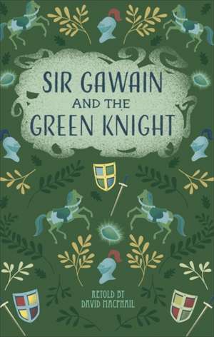 Reading Planet - Sir Gawain and the Green Knight - Level 5: Fiction (Mars) de David Macphail