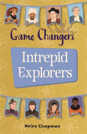 Chapman, H: Reading Planet KS2 - Game-Changers: Intrepid Exp de Helen Chapman