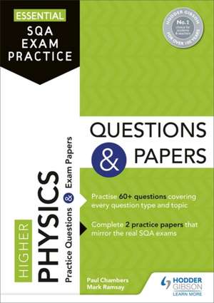 Essential SQA Exam Practice: Higher Physics Questions and Papers de Mark Ramsay