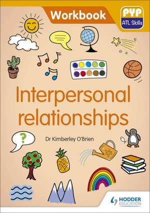 Interpersonal relationships de Dr Kimberley O'Brien