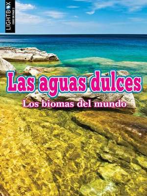 Las Aguas Dulces de Linda Aspen-Baxter