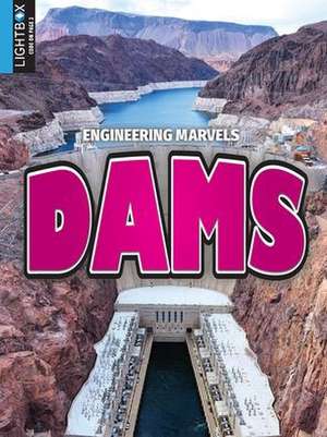 Brooks Bethea, N: Dams