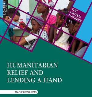 Humanitarian Relief and Lending a Hand de Roger Smith