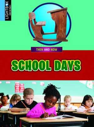 School Days de Bobbie Kalman