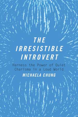 Irresistible Introvert de Michaela Chung
