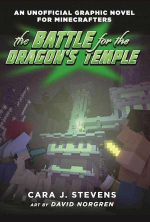 The Battle for the Dragon's Temple: An Unofficial Graphic Novel for Minecrafters, #4 de Cara J. Stevens