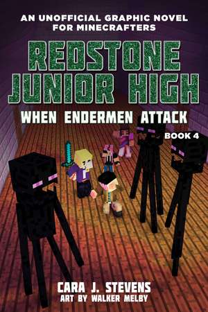 When Endermen Attack: Redstone Junior High #4 de Cara J. Stevens