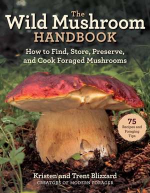 Wild Mushrooms de Kristen Blizzard