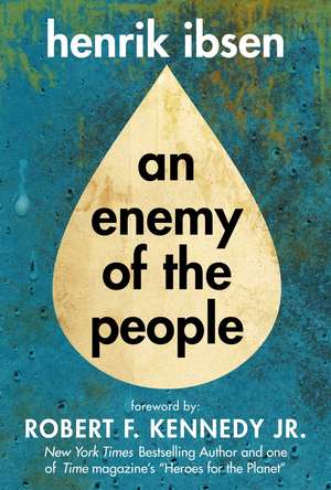 An Enemy of the People de Henrik Ibsen