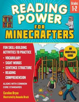 Reading Power for Minecrafters: Grades 1-2 de Caroline Bryan