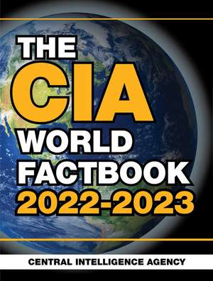 CIA World Factbook 2022-2023 de Central Intelligence Agency