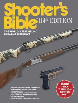 Shooter's Bible - 114th Edition de Graham Moore