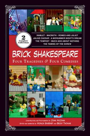 Brick Shakespeare: Four Tragedies & Four Comedies de John McCann