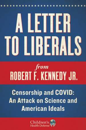 A Letter to Liberals de Robert F Kennedy