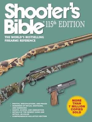 Shooter's Bible 115th Edition de Graham Moore