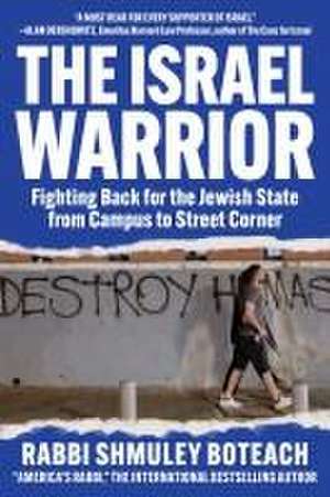 Israel Warrior de Shmuley Boteach