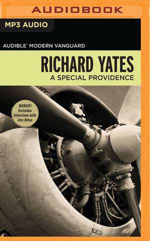 A Special Providence de Richard Yates