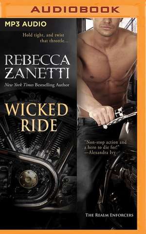 Wicked Ride de Rebecca Zanetti