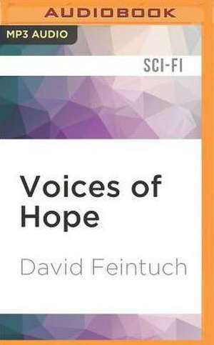 Voices of Hope de David Feintuch