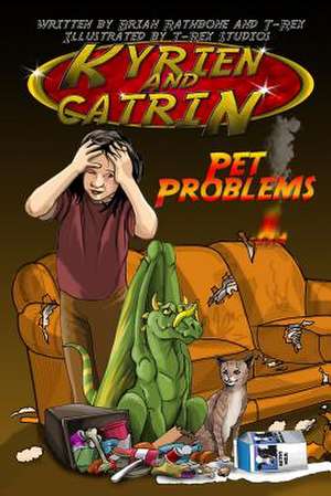 Kyrien and Catrin - Pet Problems de Brian Rathbone