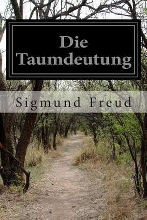 Die Taumdeutung de Sigmund Freud