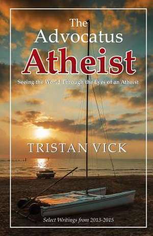 The Advocatus Atheist de Tristan Vick