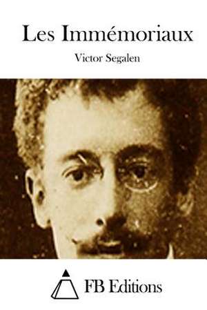 Les Immemoriaux de Victor Segalen