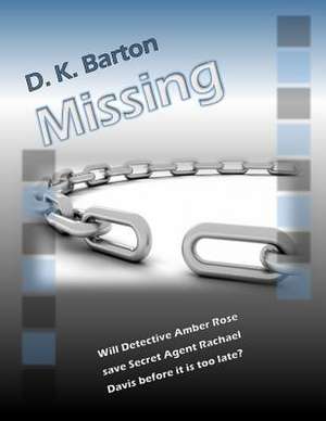 Missing de Mrs Dawn K. Barton