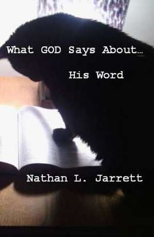 What God Says About... de Nathan L. Jarrett