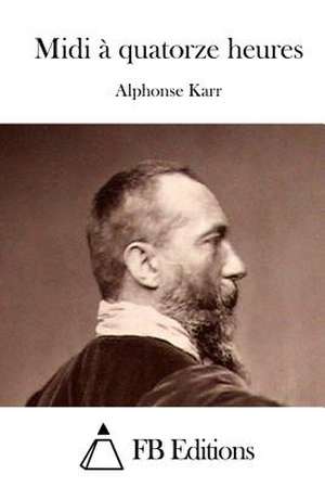 MIDI a Quatorze Heures de Alphonse Karr