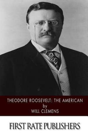 Theodore Roosevelt de Will Clemens