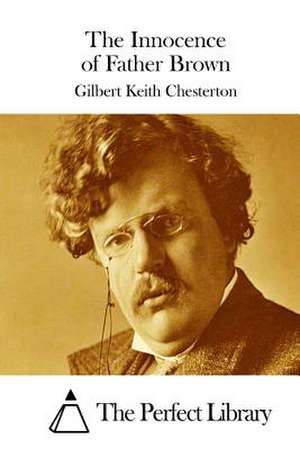 The Innocence of Father Brown de G. K. Chesterton