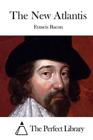 The New Atlantis de Francis Bacon