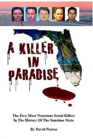 A Killer in Paradise de David Pietras